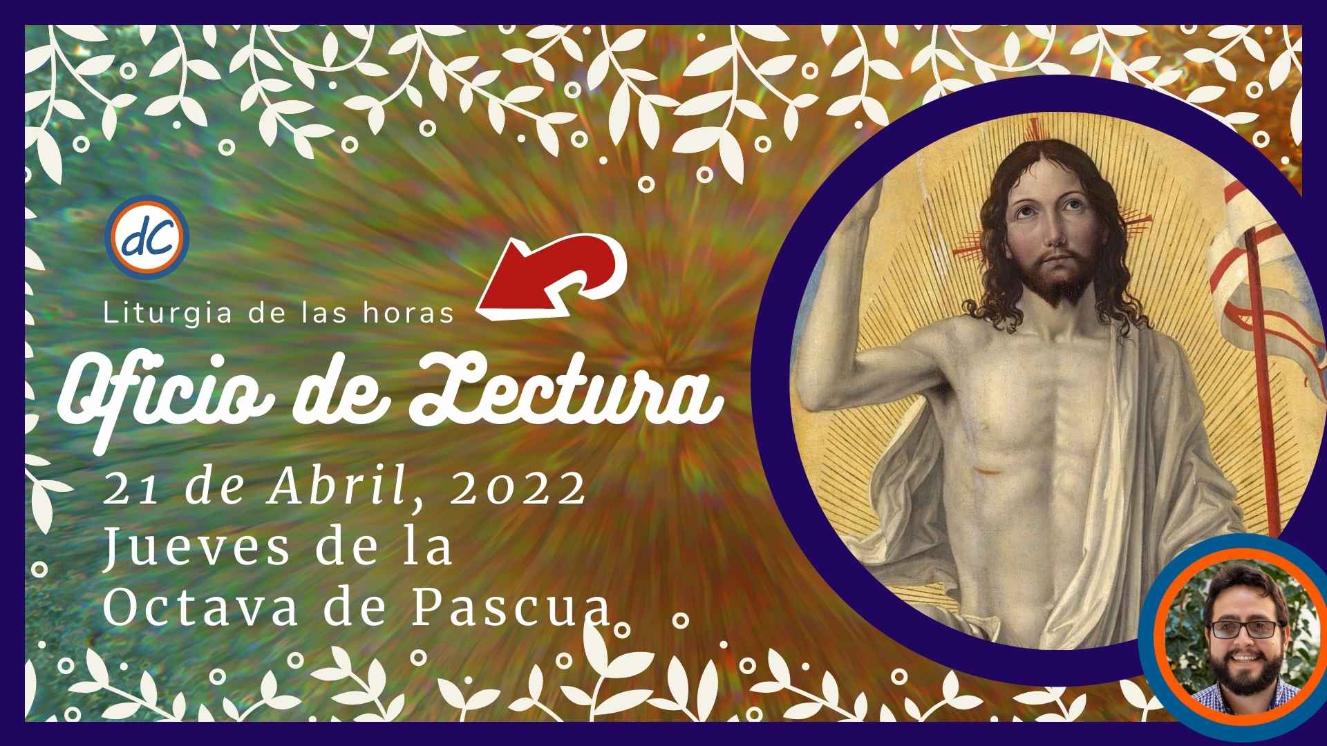 Oficio de Lectura de Hoy, 21 de Abril, 2022 Pastoral Digital
